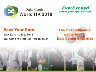 مرحبًا بكم في زيارة EverExceed في Data Center World HK-2019
